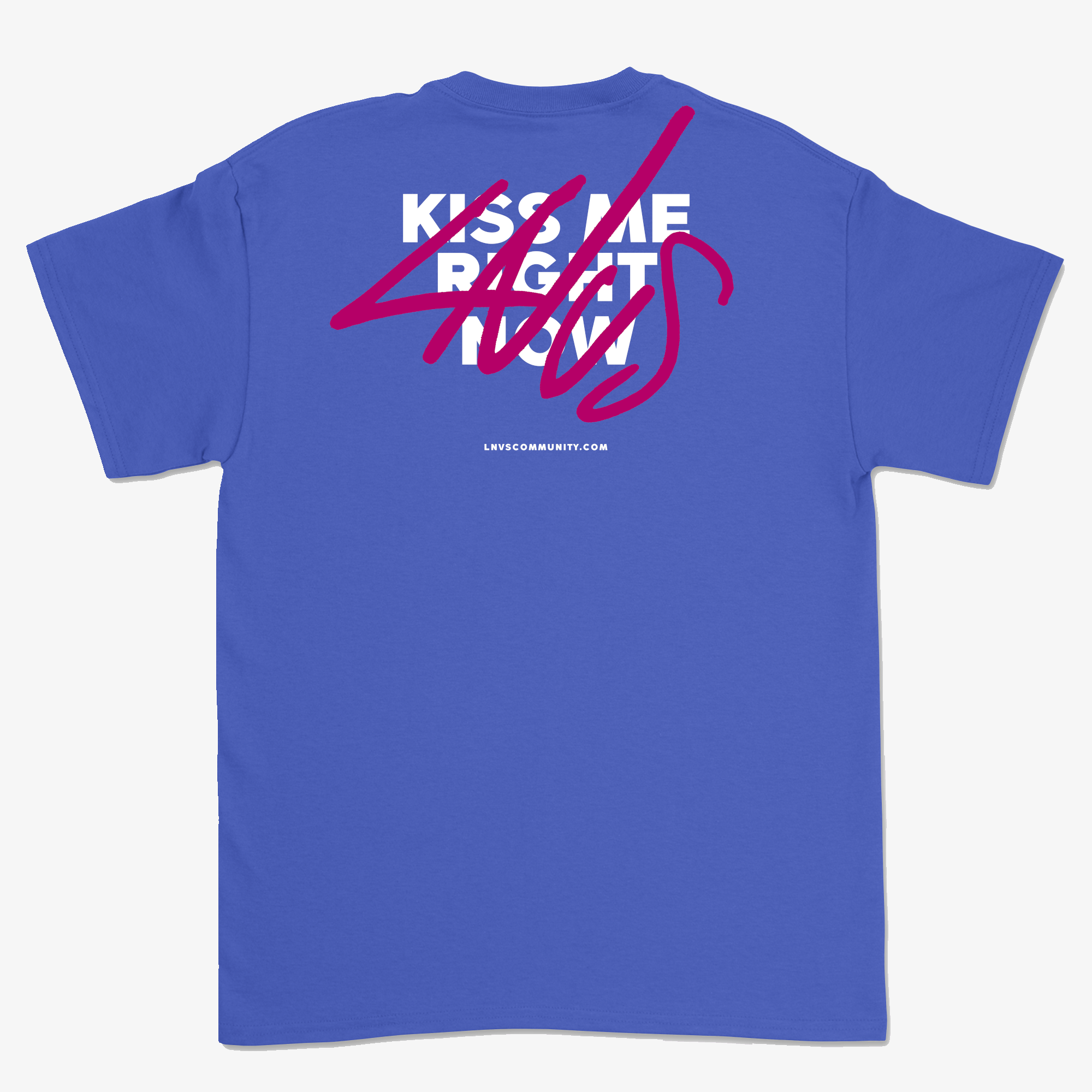 KISS ME RIGHT NOW T-SHIRT BLEU